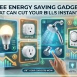 Free Energy Saving Gadgets That Can Cut Your Bills Instantly